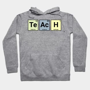 Teach Periodic Table of Elements Hoodie